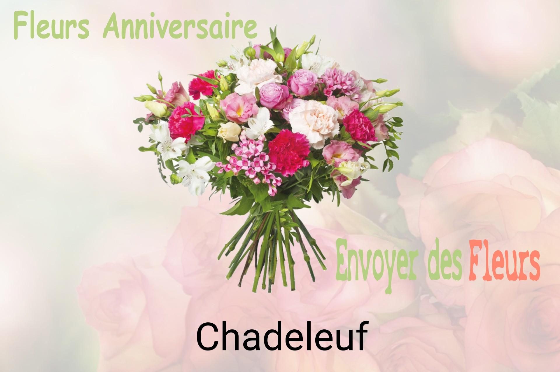 Bouquet de fleurs d’anniversaire livré à Chadeleuf